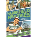 Marshfield Memories: More Stories about Growing Up