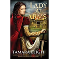 Lady At Arms: A Medieval Romance