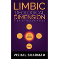 Limbic Ideological Dimension: A brief description
