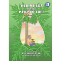 Old Mulga And The Pawpaw Tree