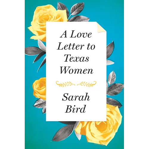 A Love Letter to Texas Women