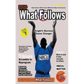 What Follows