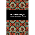 The Deerslayer
