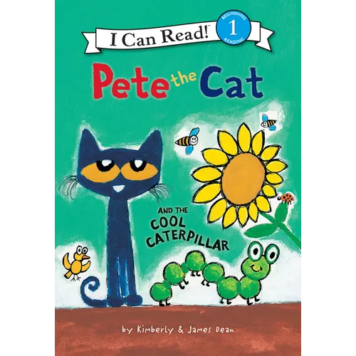Pete the Cat and the Cool Caterpillar