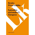 Episodios nacionales I: Zaragoza