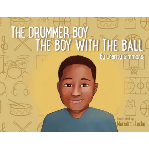 The Drummer Boy The Boy with the Ball