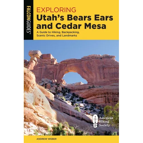 Exploring Utah's Bears Ears and Cedar Mesa