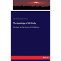 The Apology of Al Kindy: Written at the Court of Al Mâmûn