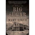 The Big Sugar: A Brigid Reardon Mystery