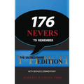 176 Nevers To Remember: The Sacred Name Edition with Bonus Commentary