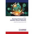 Routing Protocol And Wireless Sensor Network