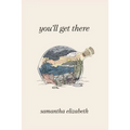 You'll Get There