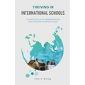 Thriving in International Schools: A Guide for Local Administrative Non-Teaching Support Staff