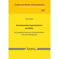 Das Gemeinsame Experimentieren (An-)Leiten: Eine Qualitative Studie Zum Chemiespezifischen Classroom-Management