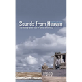Sounds from Heaven: The Revival on the Isle of Lewis, 1949-1952