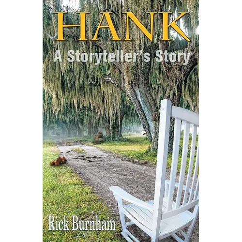 Hank: A Storyteller's Story