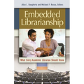 Embedded Librarianship: What Every Academic Librarian Should Know