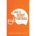 How to Scout Football
