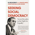 Seeking Social Democracy: Seven Decades in the Fight for Equality