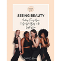 Seeing Beauty: Inviting Every Girl to See Her Body in the Light of Love