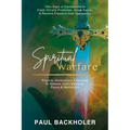 Spiritual Warfare, Prayers, Declarations and Decrees to Release God's Blessing, Peace and Abundance: 150+ Days of Confessions to Claim Christ's Protec