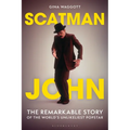 Scatman John: The Remarkable Story of the World's Unlikeliest Popstar