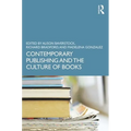Contemporary Publishing and the Culture of Books