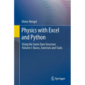 Physics with Excel and Python: Using the Same Data Structure Volume I: Basics, Exercises and Tasks