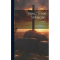 Ninety-Six Sermons; Volume 2
