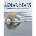 Polar Bears: The Natural History of a Threatened Species