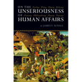 On the Unseriousness of Human Affairs: Teaching, Writing, Playing, Believing, Lecturing, Philosophizing, Singing, Dancing
