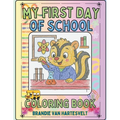 My First Day of School: Coloring Book
