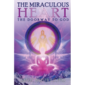 The Miraculous Heart: The Doorway to God