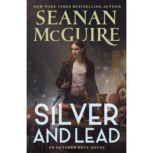 Silver and Lead: An October Daye Novel