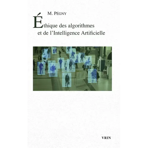Ethique Des Algorithmes Et de l'Intelligence Artificielle