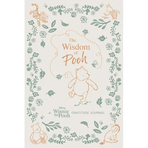 The Wisdom of Pooh: A Disney Winnie the Pooh Gratitude Journal