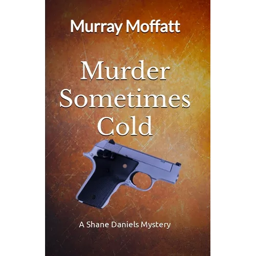 Murder Sometimes Cold