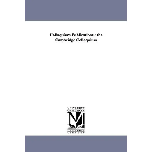 Colloquium Publications.: the Cambridge Colloquium