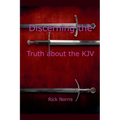 Discerning the Truth about the KJV