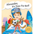 Alexander, It's Time for Bed!
