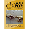 The God Complex: Family Secrets