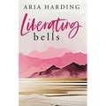 Liberating Bells