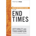 A Quick Reference Guide to the End Times