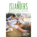 The Islanders: Volume 4: Lucas Gets Hurt and Aisha Goes Wild