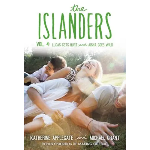 The Islanders: Volume 4: Lucas Gets Hurt and Aisha Goes Wild