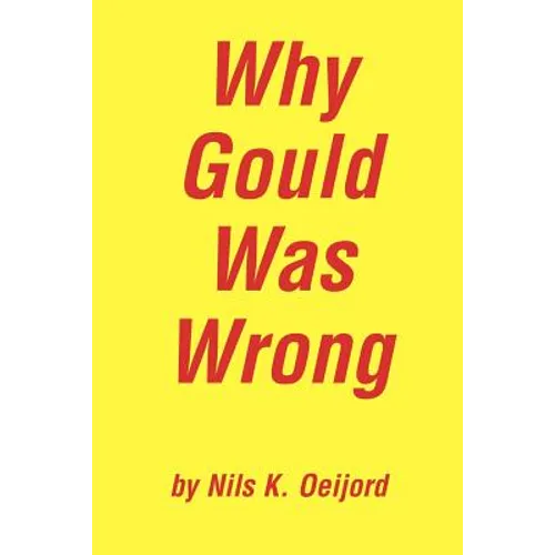 Why Gould Was Wrong