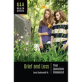 Grief and Loss: Your Questions Answered