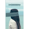 (re)memory