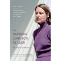 The Barbara Johnson Reader: The Surprise of Otherness