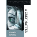 A Grey Matter